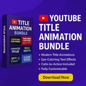 YouTube Title Animation Pack – Professional Animated Text & Intro Templates