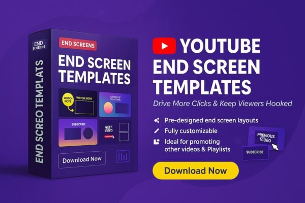 Professional YouTube End Screen Templates - Animated Call-to-Action Pack (2025)